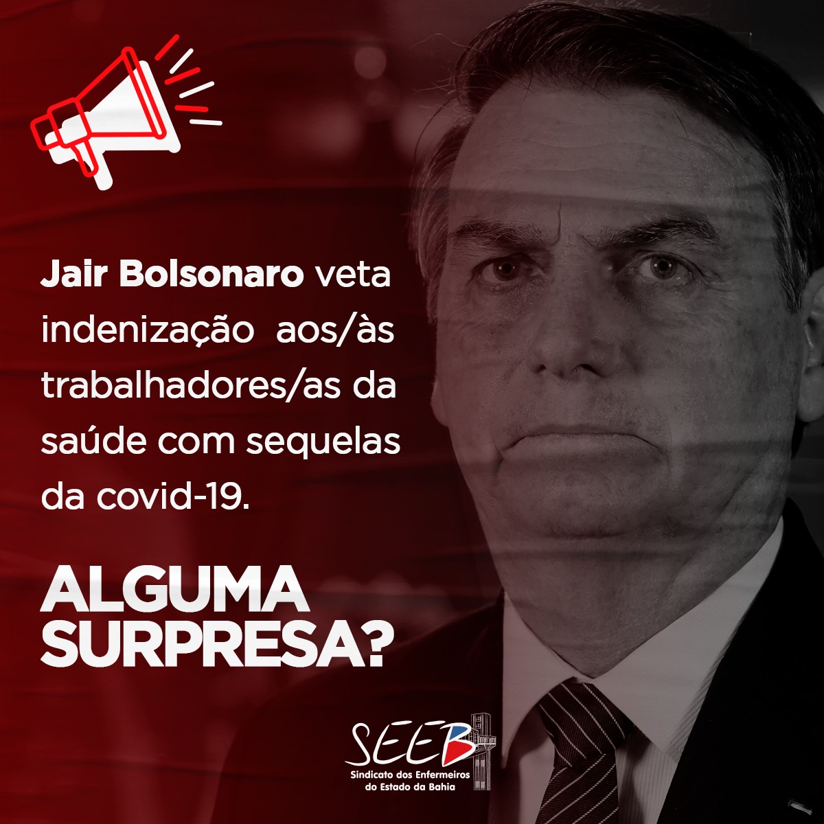 Negado: Jair Bolsonaro veta indenização às/os trabalhadoras/es da saúde com sequelas da saúde