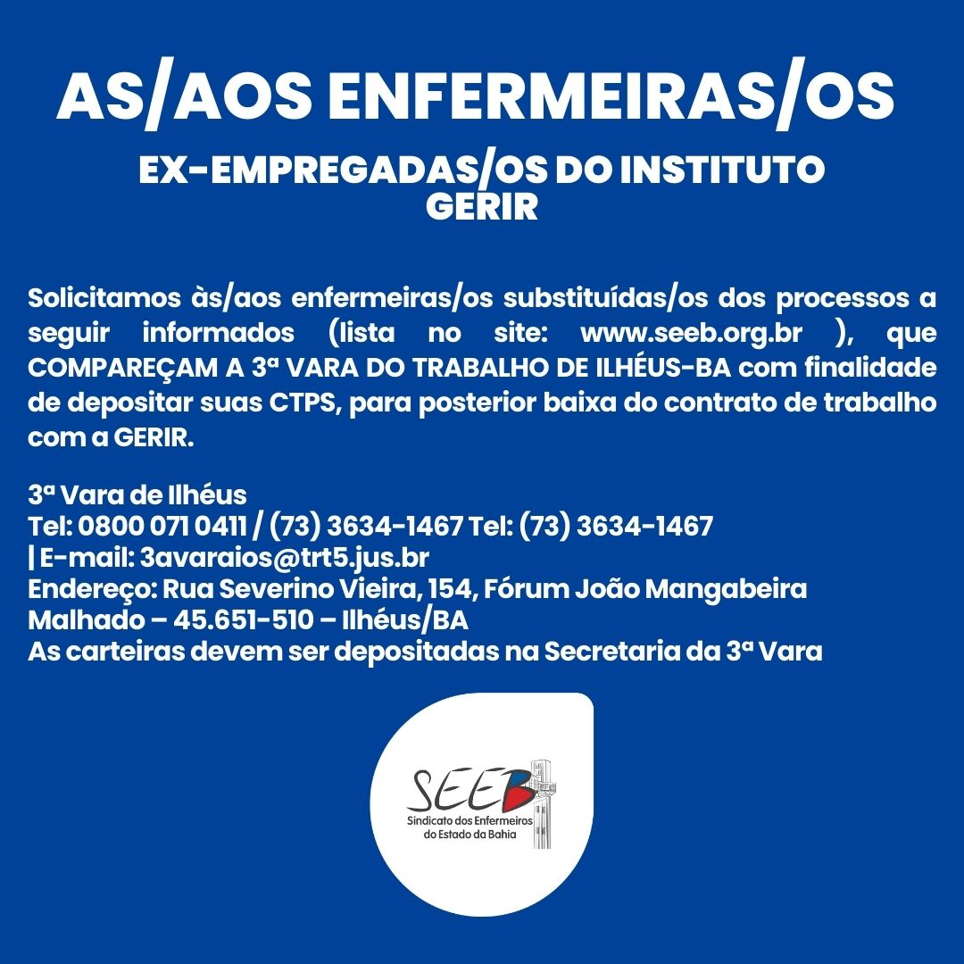 AS/AOS ENFERMEIRAS/OS EX-EMPREGADAS/OS DO INSTITUTO GERIR